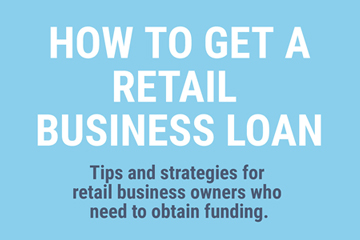 retail business loans infographic, how to get a retail business loan infographic